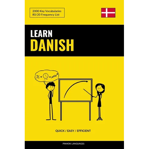 Learn Danish - Quick / Easy / Efficient: 2000 Key Vocabularies - Paperback