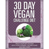 30 Day Vegan Challenge Diet: Track Your Diet Success (with Food Pyramid, Calorie Guide and BMI Chart) - Paperback