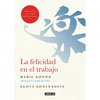 La Felicidad En El Trabajo / Joy at Work: Organizing Your Professional Life - Paperback