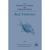 Reef Fisheries - Paperback
