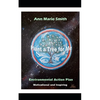 Plant a Tree for Me: Motivational and Inspiring Environmental Action Plan - Paperback