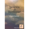Liberation of Knowledge (Enhanced Awareness) - Paperback