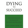 Dying To Succeed - Paperback