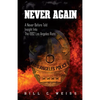 Never Again: A Never Before Told Insight Into the 1992 Los Angeles Riots - Paperback