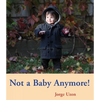 Not a Baby Anymore! - Board Book