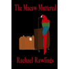 The Macaw Muttered - Paperback