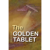 The Golden Tablet: Screenplay 1 - Paperback