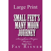 Small Feet's Many Moon Journey: Stringbean Hooper Western - Paperback