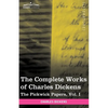 The Complete Works of Charles Dickens (in 30 Volumes, Illustrated): The Pickwick Papers, Vol. I - Paperback