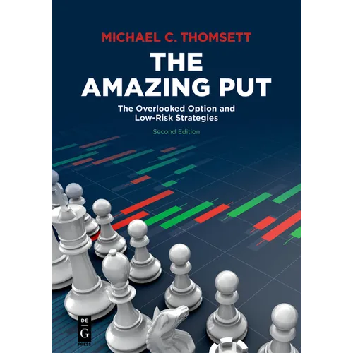 The Amazing Put: The Overlooked Option and Low-Risk Strategies - Paperback