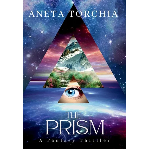The Prism: A Fantasy Thriller - Hardcover