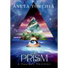 The Prism: A Fantasy Thriller - Hardcover