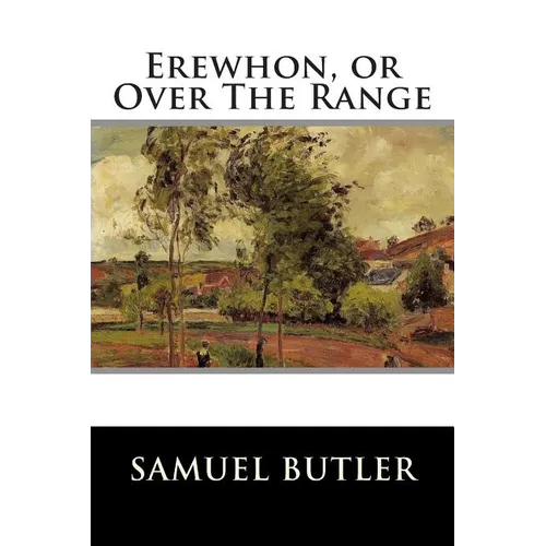 Erewhon, or Over The Range - Paperback