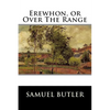Erewhon, or Over The Range - Paperback