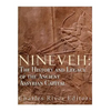 Nineveh: The History and Legacy of the Ancient Assyrian Capital - Paperback