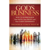 God's Business: How to Supercharge Your Faith, Your Profit, and Your Client Experience - Paperback