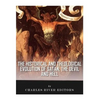 The Historical and Theological Evolution of Satan, the Devil, and Hell - Paperback