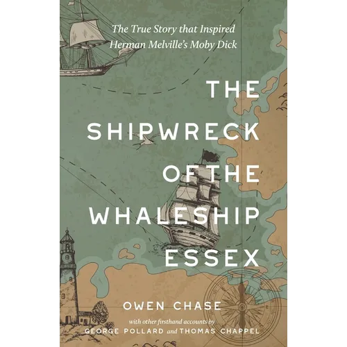 The Shipwreck of the Whaleship Essex (Warbler Classics Annotated Edition) - Paperback