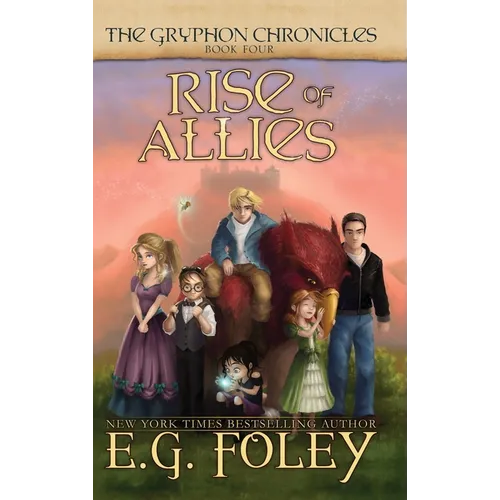 Rise of Allies (The Gryphon Chronicles, Book 4) - Hardcover