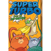 Super Turbo Meets the Cat-Nappers - Hardcover