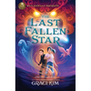 Rick Riordan Presents: The Last Fallen Star-A Gifted Clans Novel - Hardcover