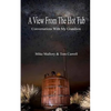 A View From The Hot Tub: Conversations With My Grandson - Paperback