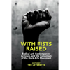 With Fists Raised - Paperback