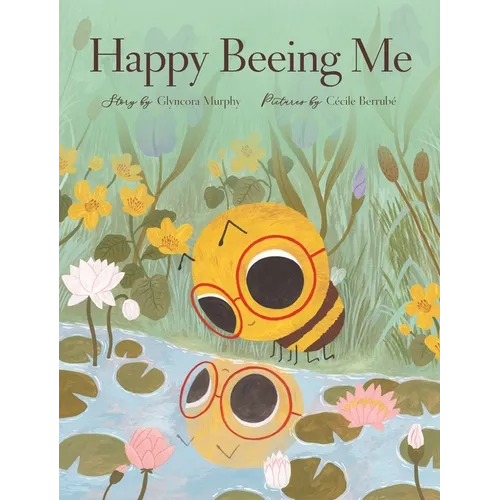 Happy Beeing Me - Hardcover