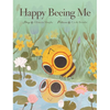Happy Beeing Me - Hardcover