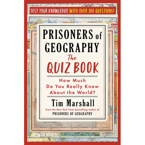 Prisoners of Geography: The Quiz Book: How Much Do You Really Know about the World? - Paperback