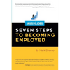 Jails to Jobs: Seven Steps to Becoming Employed - Paperback