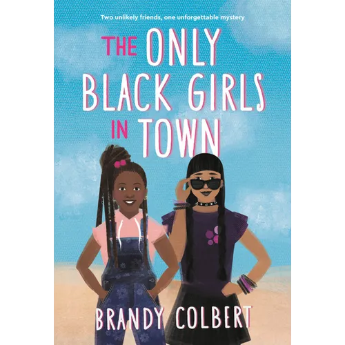 The Only Black Girls in Town - Paperback