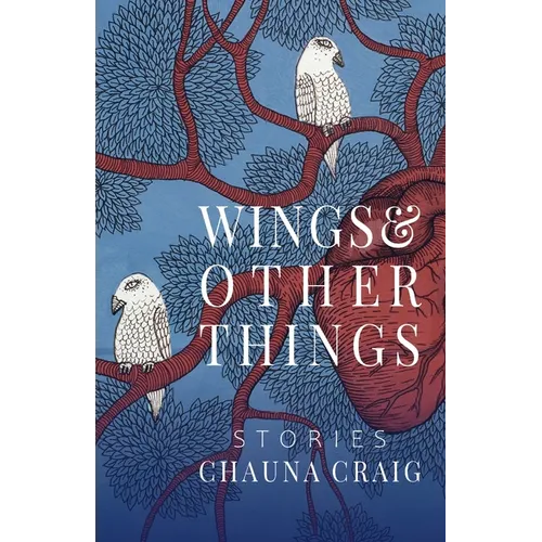 Wings & Other Things: Stories - Paperback