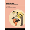 Weber and Fields: Their Tribulations, Triumphs, and Their Associates - Hardcover