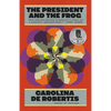 The President and the Frog - Paperback