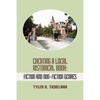 Creating a Local Historical Book: Fiction and Non-Fiction Genres - Paperback