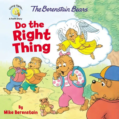 The Berenstain Bears Do the Right Thing - Paperback