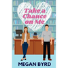 Take a Chance on Me - Paperback