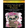 Cute Sloth And Friends - Adult Coloring Book: Stress Relieving Designs for Adults Relaxation - Paperback