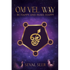 Om Vel Way: Be Happy and Make Happy - Paperback