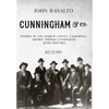 Cunningham & Co.: Stories of San Joaquin County, California, Sheriff Thomas Cunningham & His Deputies - Hardcover