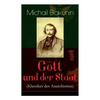 Gott und der Staat (Klassiker des Anarchismus) - Paperback