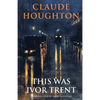 This Was Ivor Trent - Paperback
