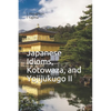 Japanese Idioms, Kotowaza, and Yojijukugo II - Paperback