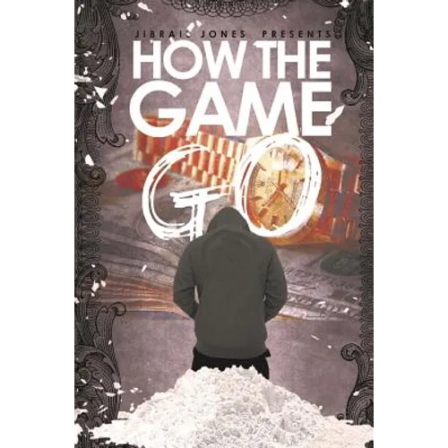 How The Game Go: Rated R - Paperback