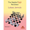 The Najdorf Bg5 Revisited - Volume 1 - Paperback