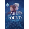 All Is Found: A Frozen Anthology - Hardcover