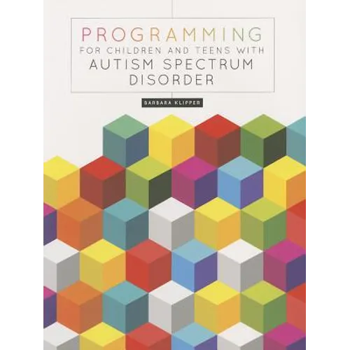 Programming for Children and Teens with Autism Spectrum Disorder - Paperback