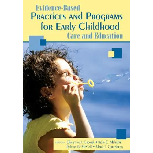 Evidence-Based Practices and Programs for Early Childhood Care and Education - Paperback