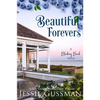Beautiful Forevers: A Blueberry Beach Novel - Paperback